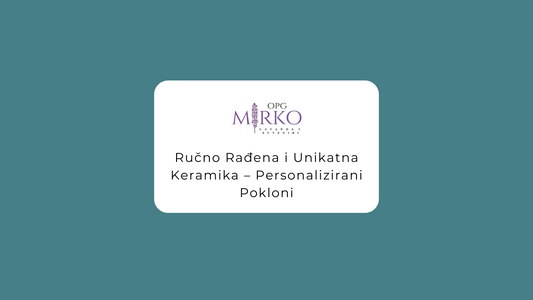 Ručno Rađena i Unikatna Keramika – Personalizirani Pokloni